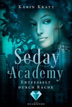 Seday Academy 5 - Entfesselt durch Rache (Seday Academy 5)