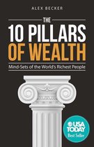 The 10 Pillars of Wealth