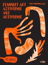 PLURAL - Feminist Art Activisms and Artivisms