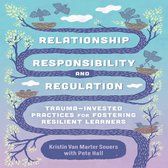 Relationship, Responsibility, and Regulation