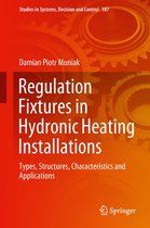 Studies in Systems, Decision and Control 187 - Regulation Fixtures in Hydronic Heating Installations