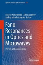 Springer Series in Optical Sciences 219 - Fano Resonances in Optics and Microwaves