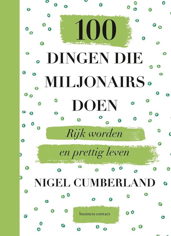 100 dingen die miljonairs doen - Nigel Cumberland | Respetofundacion.org