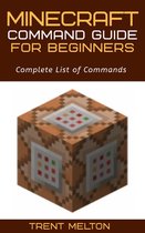 Minecraft: Command guide for Beginners