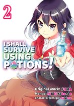 I Shall Survive Using Potions! (Manga) 2 - I Shall Survive Using Potions! (Manga) Volume 2