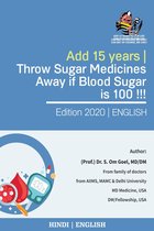 Add 15 Years Throw Sugar Medicines Away if Blood Sugar is 100 !!!