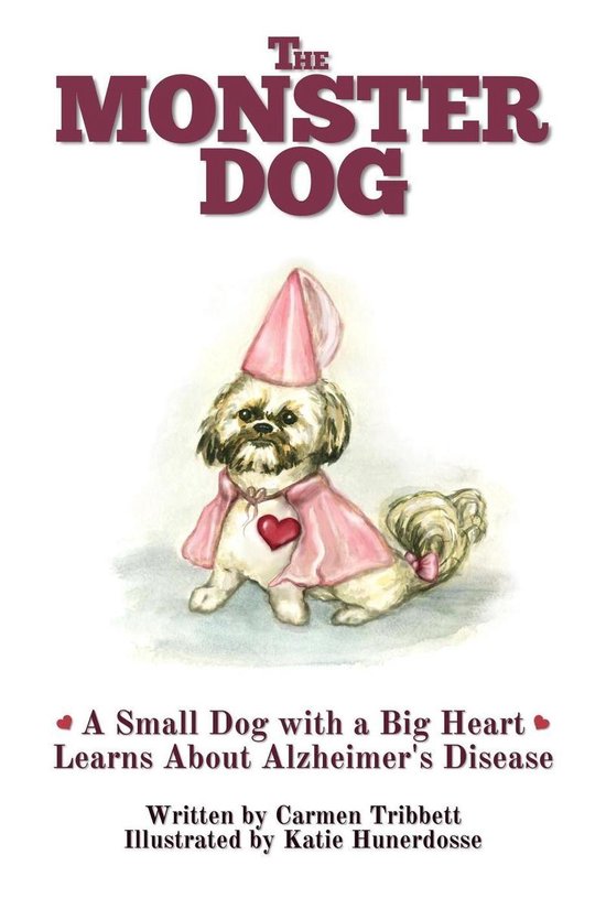 The Monster Dog 2 - A Monster Dog with a Big Heart Learns Ab ... - cover