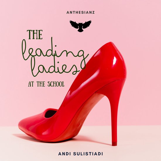 Leading Ladies at The School, The