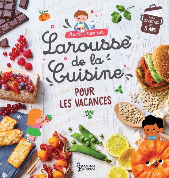 Mon premier Larousse de la cuisine des vacances - cover