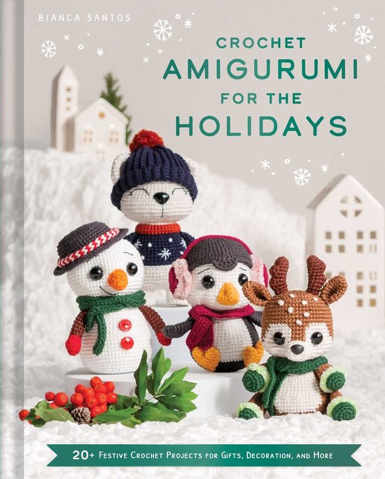 Crochet Amigurumi for the Holidays - cover