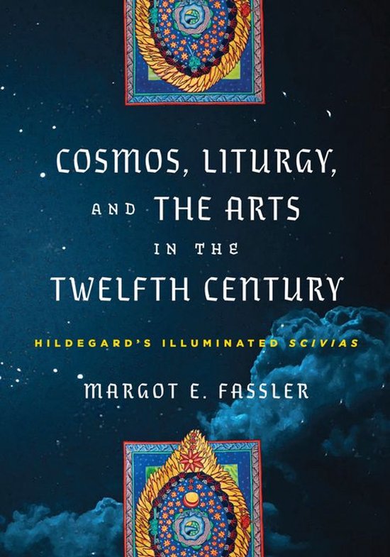 The Middle Ages Series - Cosmos, Liturgy, and the Arts in th ... - cover