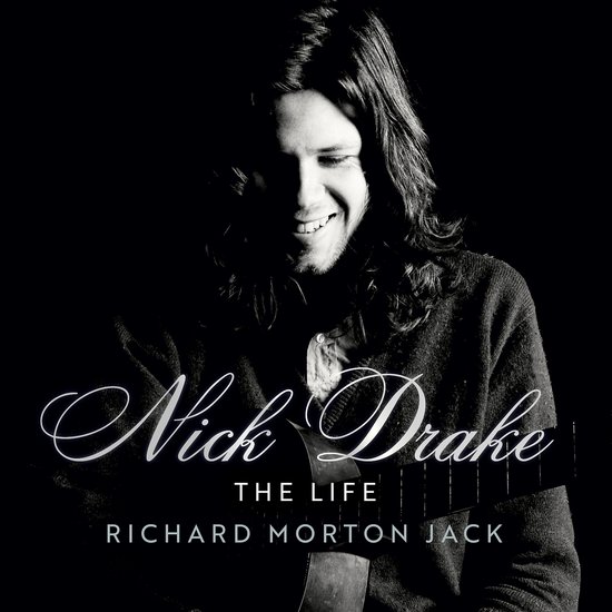 Nick Drake: The Life - cover