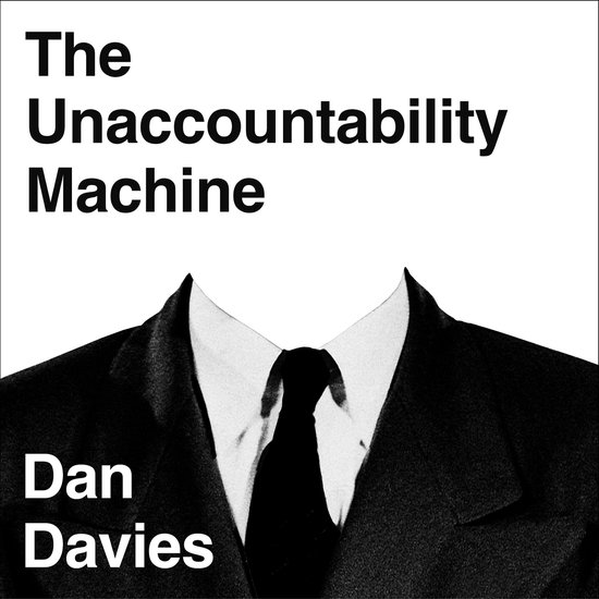 The Unaccountability Machine - cover