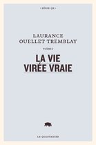 La vie virée vraie