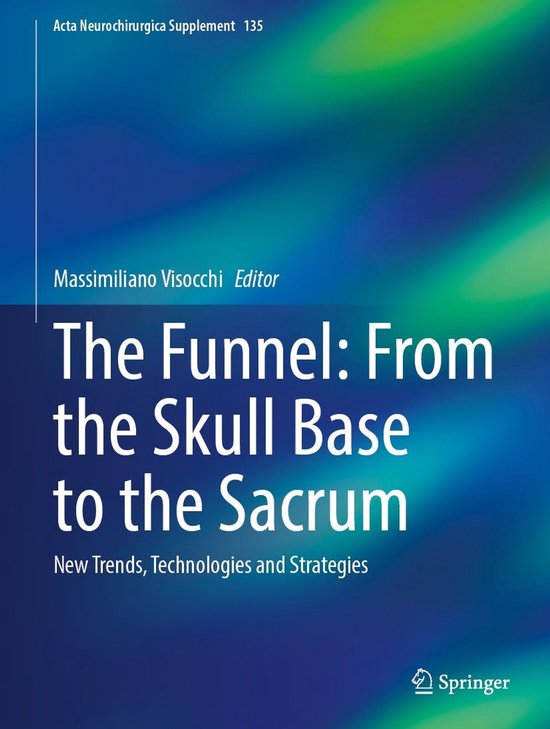 Medicine (R0) - The Funnel: From the Skull Base to the Sacru ... - cover