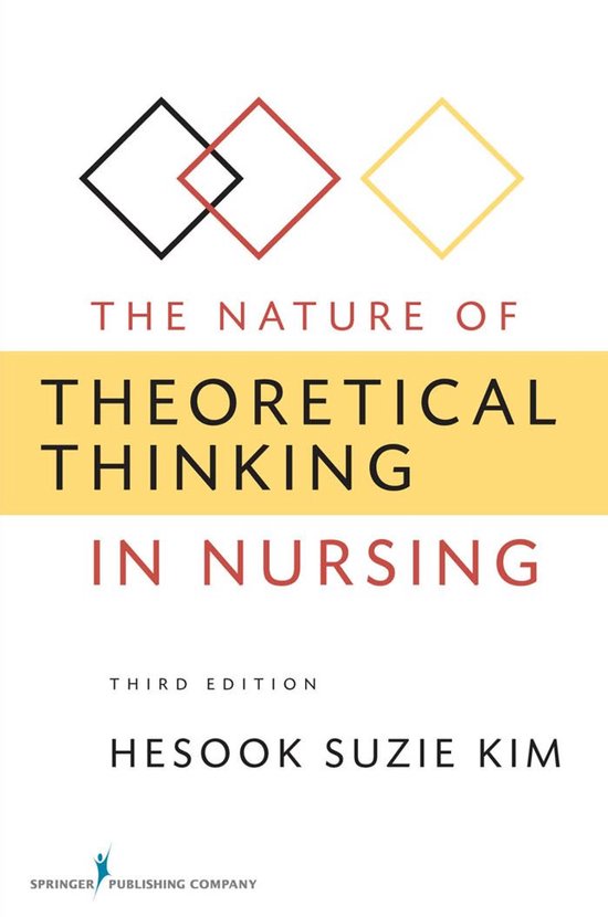 The Nature of Theoretical Thinking in Nursing, Third Edition - cover