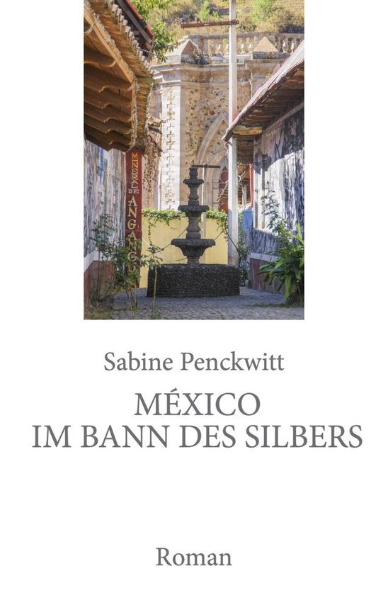 México im Bann des Silbers - cover