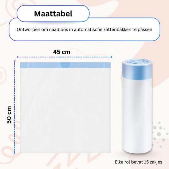 Maattabel: 45 cm breed, 50 cm hoog. Elke rol bevat 15 zakjes. Ontworpen om naadloos in automatische kattenbakken te passen.