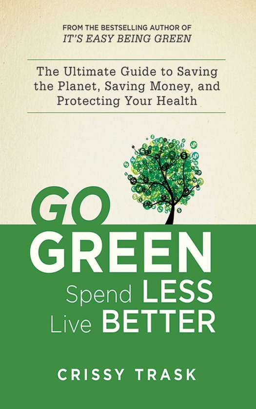 Go Green, Spend Less, Live Better - cover