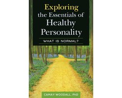 Exploring the Essentials of Healthy Personality