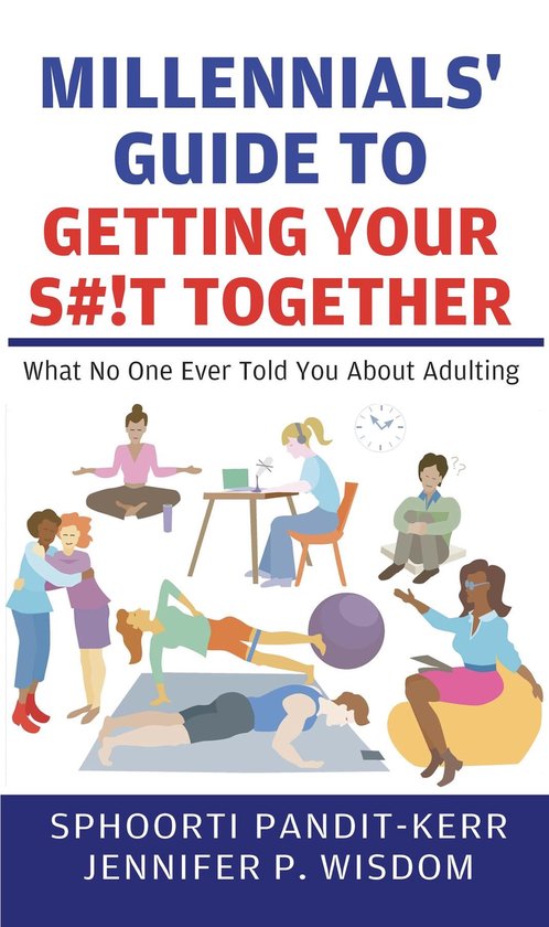Millennials' Guide to Getting Your S#!t Together - cover