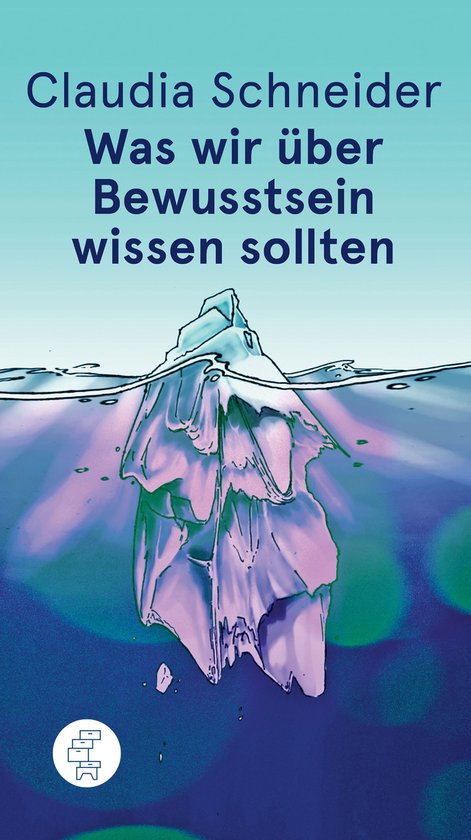 Was wir über Bewusstsein wissen sollten - cover