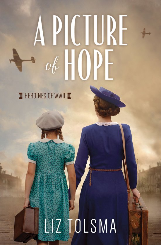 Heroines of WWII - A Picture of Hope - cover