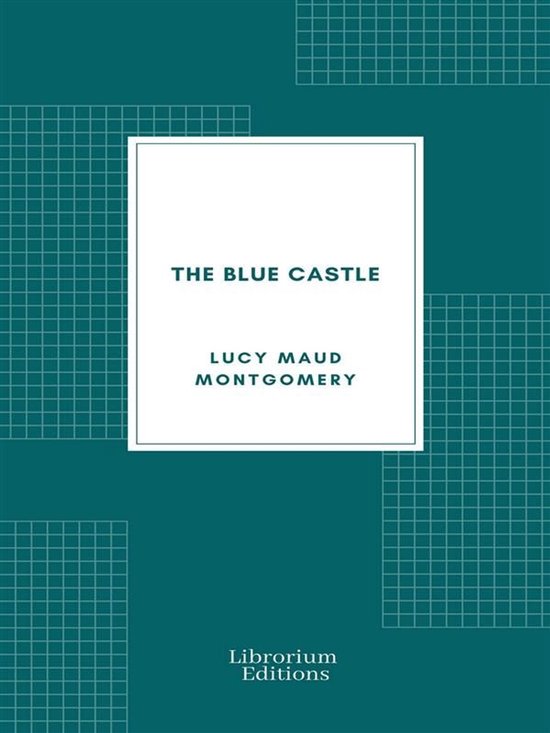 The Blue Castle - cover