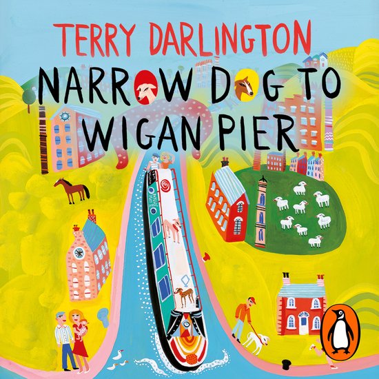 Narrow Dog to Wigan Pier - cover