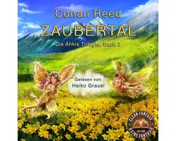 Zaubertal: Die Ahkis-Trilogie, Buch 2