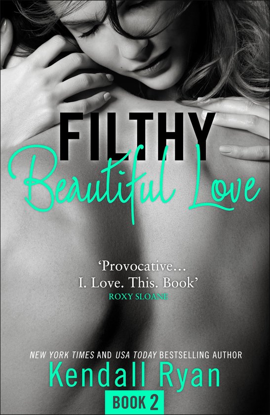 Filthy Beautiful Series 2 - Filthy Beautiful Love - cover