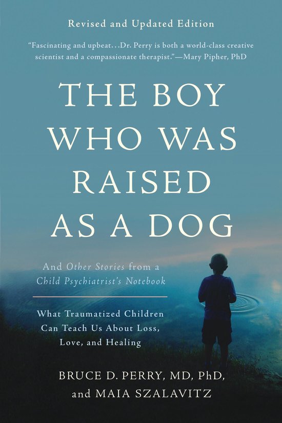 The Boy Who Was Raised as a Dog - cover