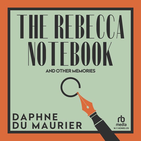 The Rebecca Notebook and Other Memories - cover