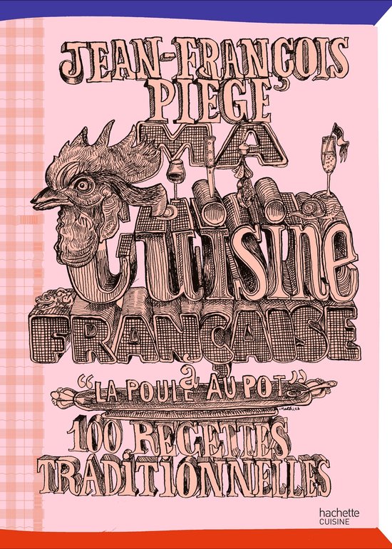 Ma cuisine française à "La Poule au Pot" - cover