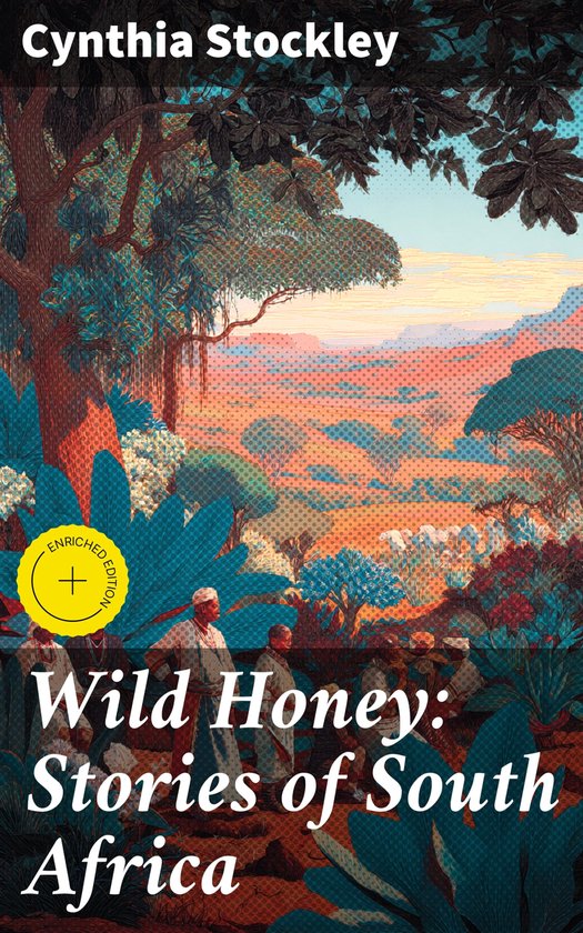 Wild Honey: Stories of South Africa