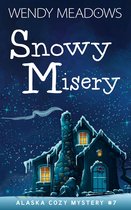 Alaska Cozy Mystery 7 - Snowy Misery