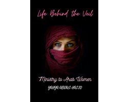 Life Behind the Veil - Ministry to Arab Women