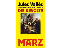 Jacques Vingtras 3 - Die Revolte