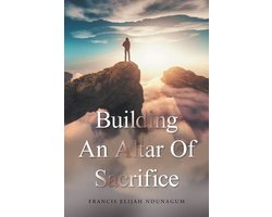 Building an Altar of Sacrifice