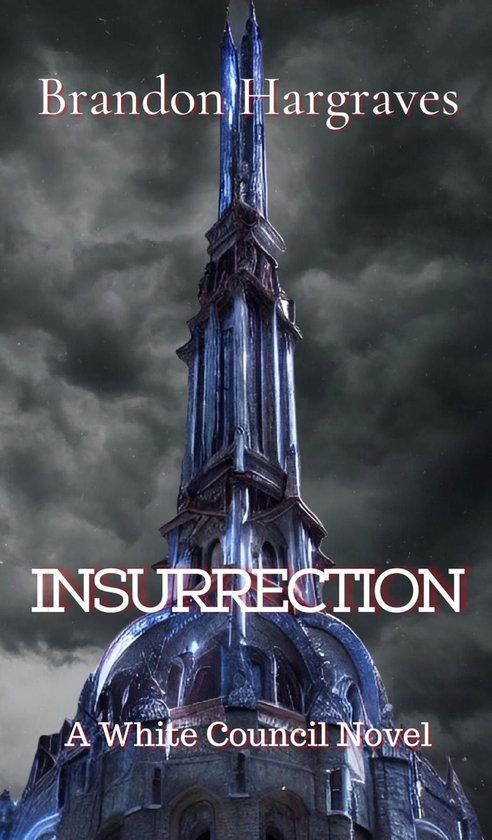 The White Council 2 - Insurrection - cover