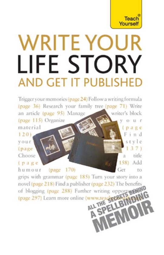 Write Your Life Story and Get it Published: Teach Yourself - cover