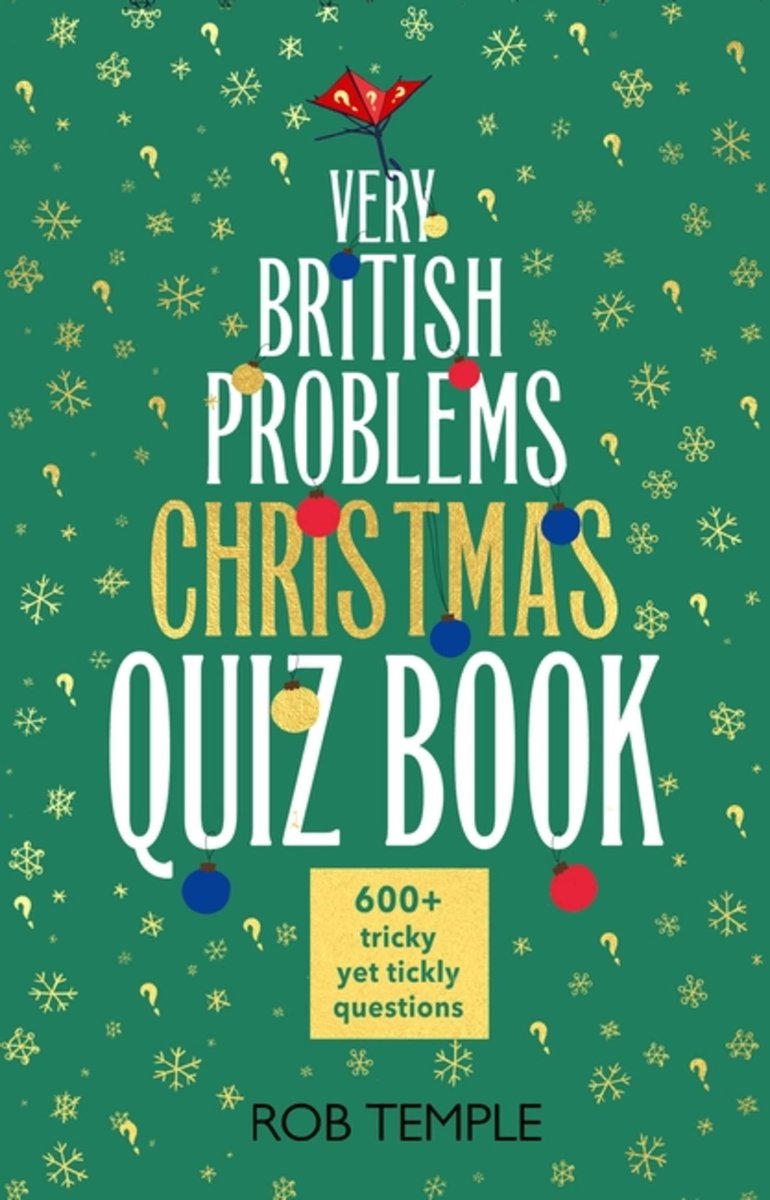 Knowledge quizzes - The Very British Problems Christmas Quiz Book