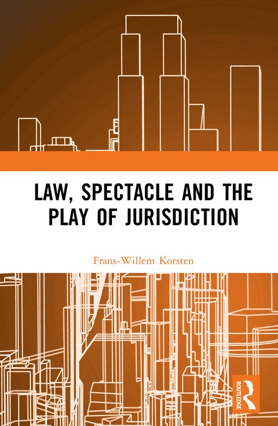 Law, Spectacle, and the Play of Jurisdiction - cover