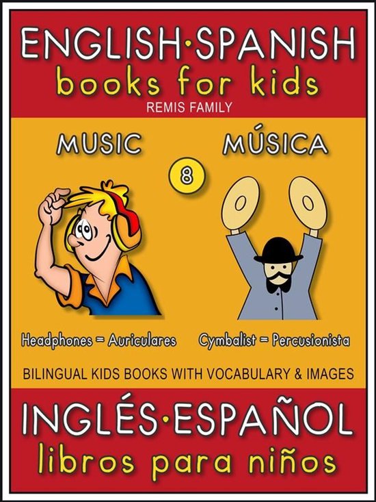 Bilingual Kids Books (EN-ES) 8 - 8 - Music (Música) - Engli ... - cover