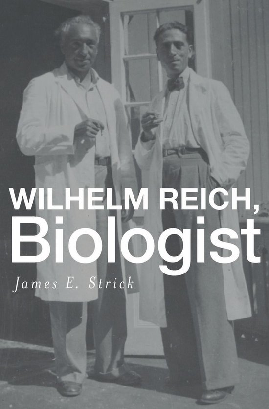 Wilhelm Reich, Biologist - cover