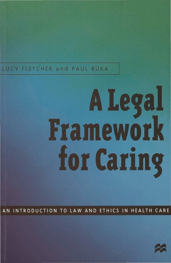 A Legal Framework for Caring - cover