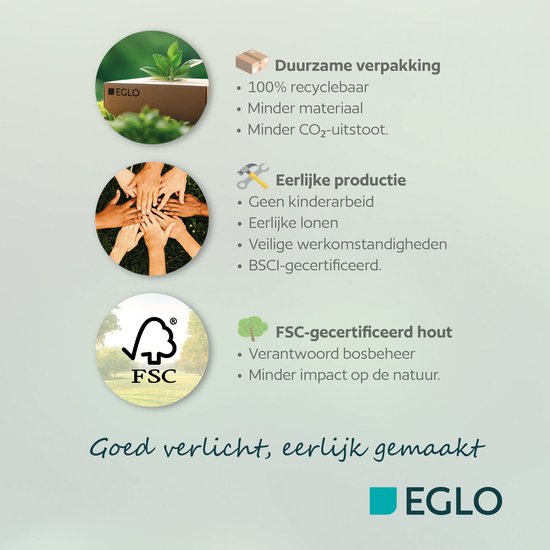 EGLO logo met tekst over duurzame verpakking, eerlijke productie en FSC-gecertificeerd hout.