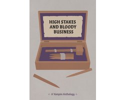 WPP Charity Anthologies 4 - High Stakes and Bloody Business
