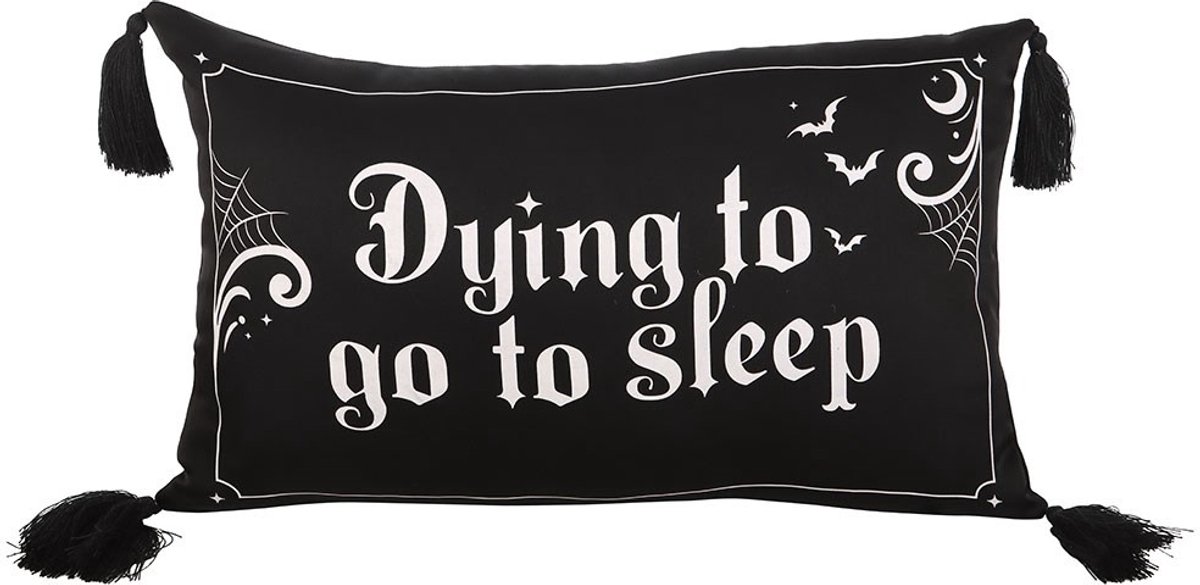 Something Different - "Dying to Go to Sleep" Kussen