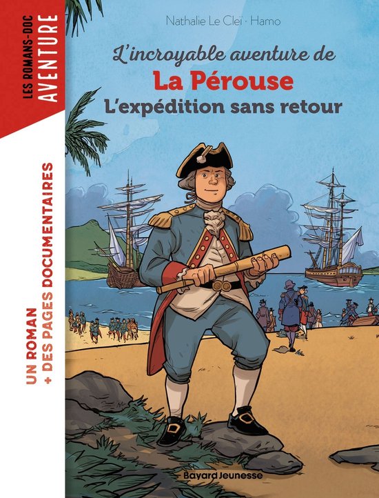L'incroyable aventure de Lapérouse, l'expédition sans reto ... - cover